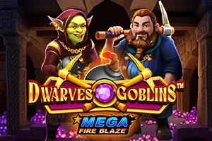 Mega Fire Blaze: Dwarves and Goblins™ - MEGABET808