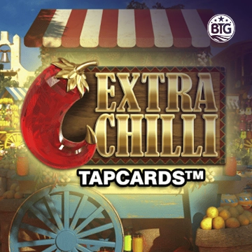 Bigtime : Extra Chilli Tapcards - MEGABET808