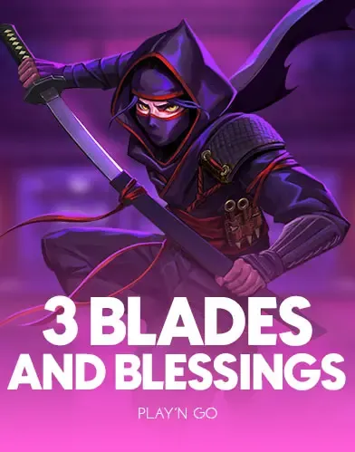 PlaynGo : 3 Blades & Blessings - MEGABET808