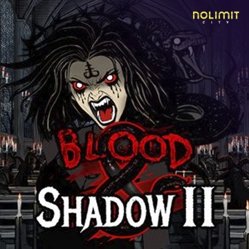 NolimitCity : Blood & Shadow 2 - MEGABET808