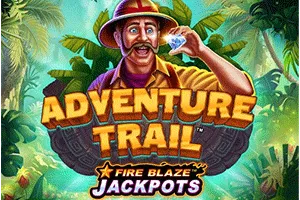 Fire Blaze: Adventure Trail - MEGABET808