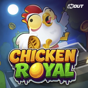 Inout : Chicken Royal - MEGABET808