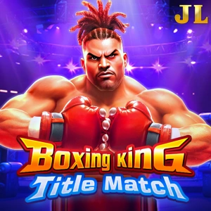 Jili : Boxing King Title Match - MEGABET808