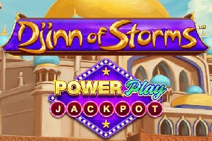 Djinn of Storms PowerPlay Jackpot - MEGABET808