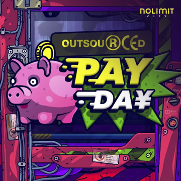 NolimitCity : Outsourced: Payday - MEGABET808